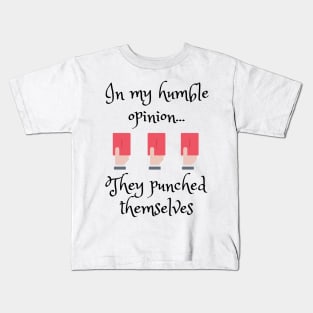 They Punched Themselves Kids T-Shirt